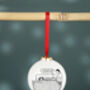 'I Think You'll Find The Sofa's Free!' Dog Bauble, thumbnail 2 of 2