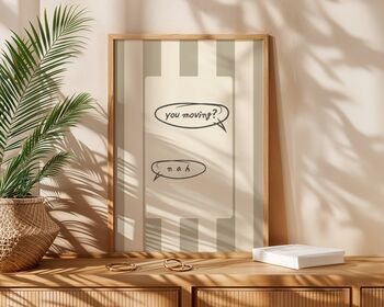 You Moving? Beige Art Print, 2 of 6