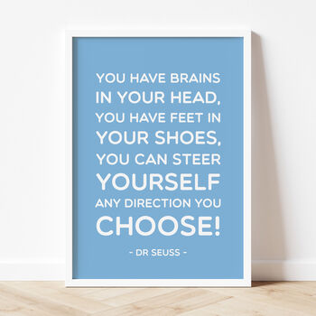 Dr Seuss 'You Have Brains' Quote Print, 4 of 12