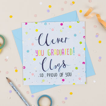 'You Graduated, Clever Clogs' Greeting Card, 2 of 2