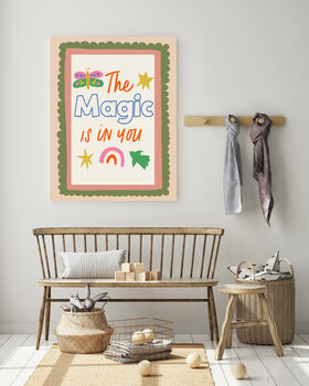 Nursery Quote 'The Magic is in you' Art Print, 4 of 4