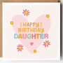 Happy Birthday Card For Daughter/Daughter In Law, thumbnail 1 of 4