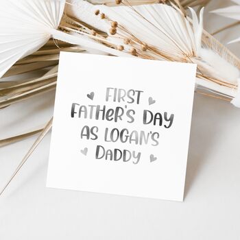 Personalised First Father's Day Foil Card, 4 of 6
