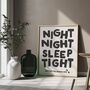 Night Night Sleep Tight Print | Bedroom Poster, thumbnail 2 of 3