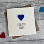 Love You Daddy Acrylic Heart Birthday/Father's Day Card, thumbnail 1 of 3