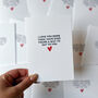 Valentines Romantic Card 'Ever Found A Way To Say', thumbnail 4 of 4