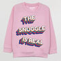 The Snuggle Is Real Children's Jumper, thumbnail 1 of 2