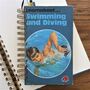 'How To Swim And Dive' Upcycled Notebook, thumbnail 1 of 6