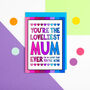 Loveliest Mum Card, thumbnail 1 of 2