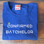 Confirmed Batchelor Tshirt, thumbnail 2 of 3