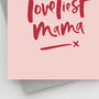 'You Will Make The Loveliest Mama' Mum To Be Card, thumbnail 3 of 3
