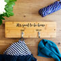 Personalised Coat Hook Its Good To Be Home, thumbnail 3 of 4