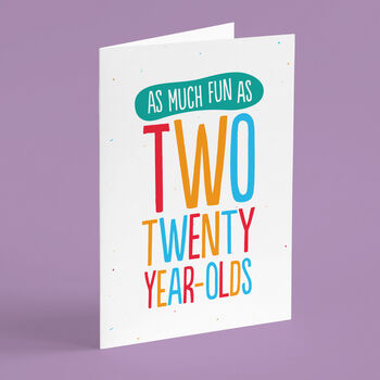 'As Much Fun' 40th Birthday Card, 5 of 7