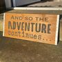 Large Wooden Adventure Sign, thumbnail 2 of 4