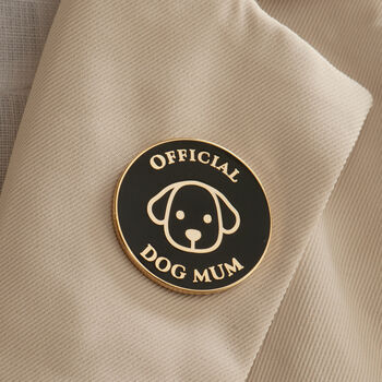 Official Dog Mum Enamel Pin, 6 of 12