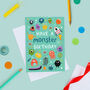 Any Age Monsters Birthday Card, Boys Birthday Card, Aliens, thumbnail 1 of 10