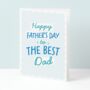 Best Dad Happy Father's Day Card, thumbnail 1 of 4
