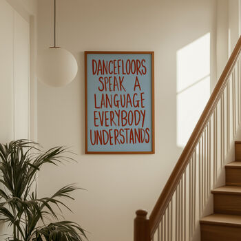 Dancefloors Speak A Language Print, 2 of 6