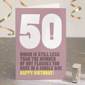 Funny Menopausal 50th Birthday Card By Wordplay Design ...