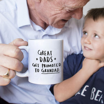 'Great Dads Get Promoted To Grandad' Mug, 3 of 12