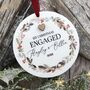 Personalised 1st Christmas Engaged Decoration, thumbnail 1 of 3