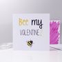 'Bee My Valentine?' Valentine's Day Card, thumbnail 4 of 4