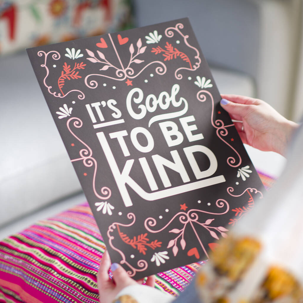 'It's Cool To Be Kind' Typography Print, 1 of 6