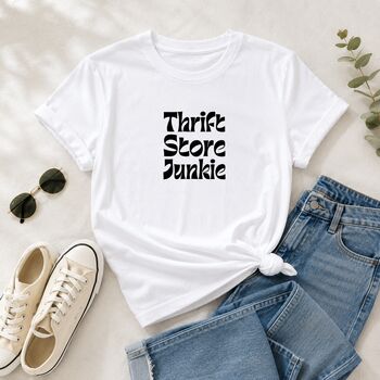 Funny Thrift Store Junkie T Shirt, 2 of 8