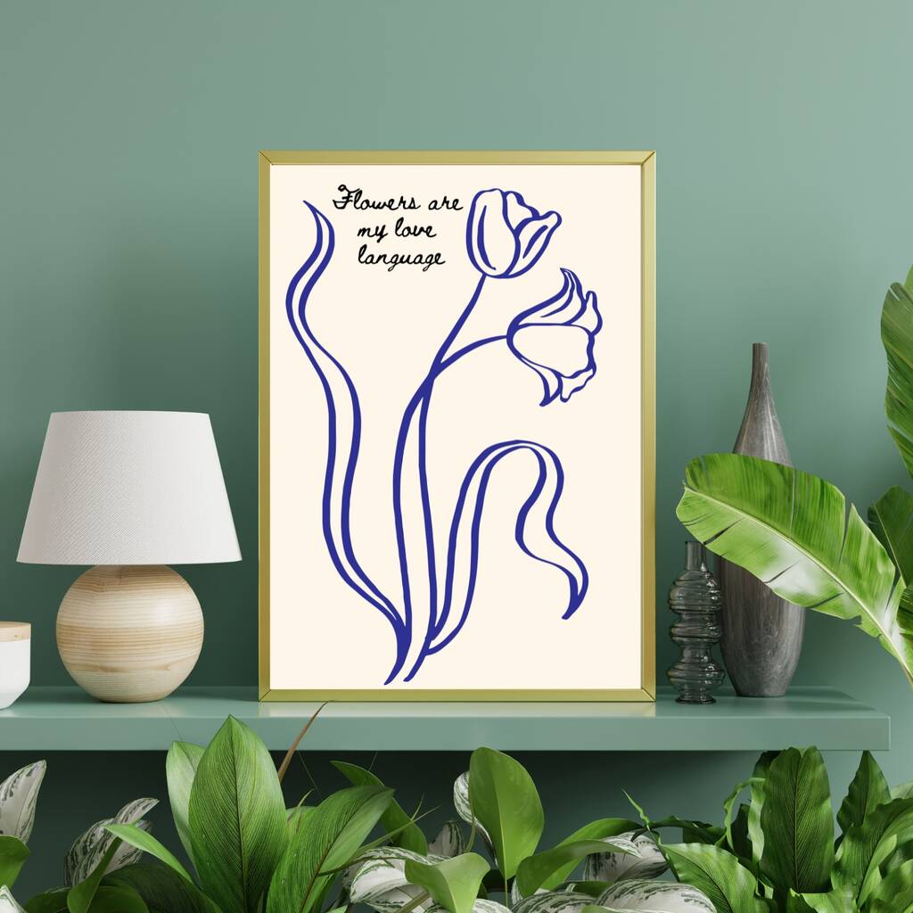 A4 Print, Flowers Are My Love Language, 1 of 5