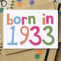 'Born In…' Birthday Card, thumbnail 2 of 8