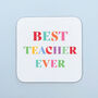 Best Teacher Ever Bright Mug, thumbnail 2 of 9