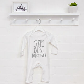'My Daddy Is The Best…'Personalised Rompersuit, 6 of 8