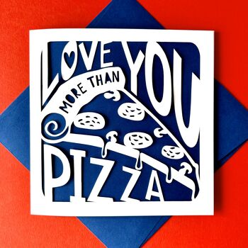 Love You More Than Pizza Card, 2 of 5