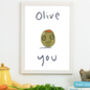 Olive You Print I Love You Print, thumbnail 1 of 5