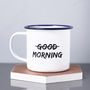 Good Morning Personalised Enamel Mug, thumbnail 3 of 3