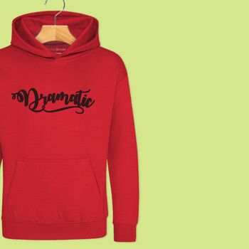 'Dramatic' Hoodie Jumper For Girls And Boys, 7 of 11