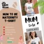 Mum To Be Maternity T Shirt | Pregnancy T Shirt, thumbnail 6 of 7