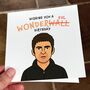 Wonderwall Birthday Card – Funny Music Pun Card, thumbnail 1 of 6