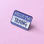 Mood Name Label Enamel Pin Badge, thumbnail 5 of 8