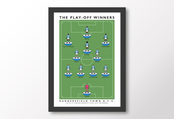 Huddersfield Town 2017 Play Off Winners Poster, 8 of 8