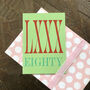 Roman Numerals Eighty Card, thumbnail 4 of 5