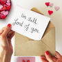 Funny Valentines Day Card I'm Still Fond Of You, thumbnail 1 of 2