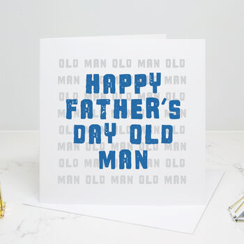 Happy Father's Day Old Man Card, 2 of 2