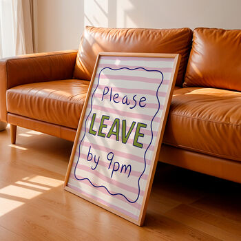 Please Leave By 9pm Print, 5 of 8