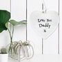 'Love You Daddy' Heart Message Token Gift, thumbnail 2 of 2