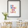 Do What You Love Print, thumbnail 4 of 5