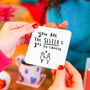 'You're The Sister I Got To Choose' Friendship Coaster, thumbnail 1 of 8