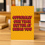 Better At Being You Birthday Card, thumbnail 2 of 3