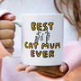 Personalised Mug 'Best Cat Mum Ever', thumbnail 1 of 3