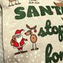 Personalised Santa Please Stop Here Cushion, Kids Santa Christmas Cushion, thumbnail 9 of 12